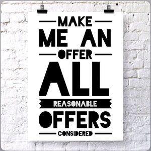 Offers welcome!